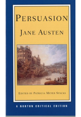 Persuasion (Norton Critical Editions)