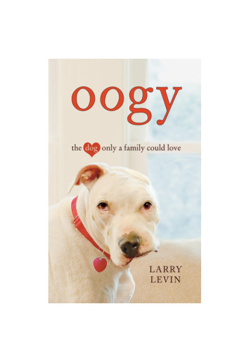 Oogy - The Dog Only a Family Could Love