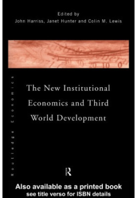 The New Institutional Economics and Third World Development