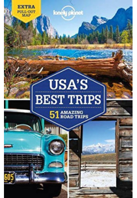 Lonely Planet USA's Best Trips : 51 Amazing Road Trips