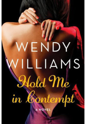 Hold Me in Contempt: A Romance
