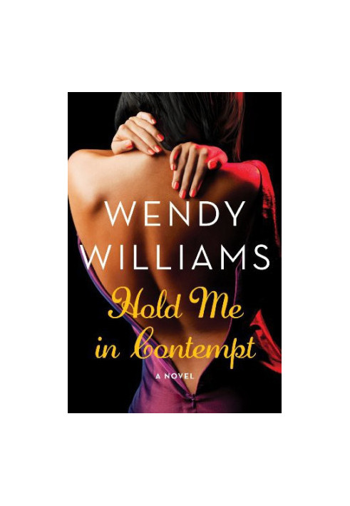 Hold Me in Contempt: A Romance