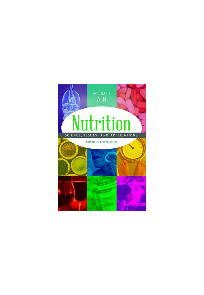 Nutrition [2 volumes]: Science, Issues, and Applications