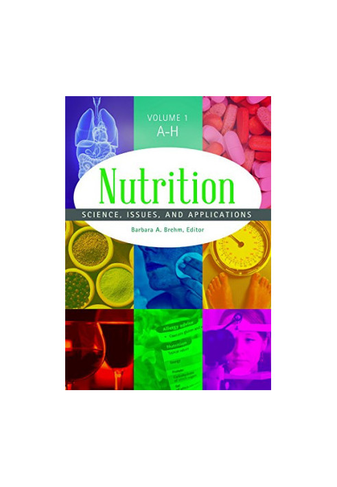 Nutrition [2 volumes]: Science, Issues, and Applications