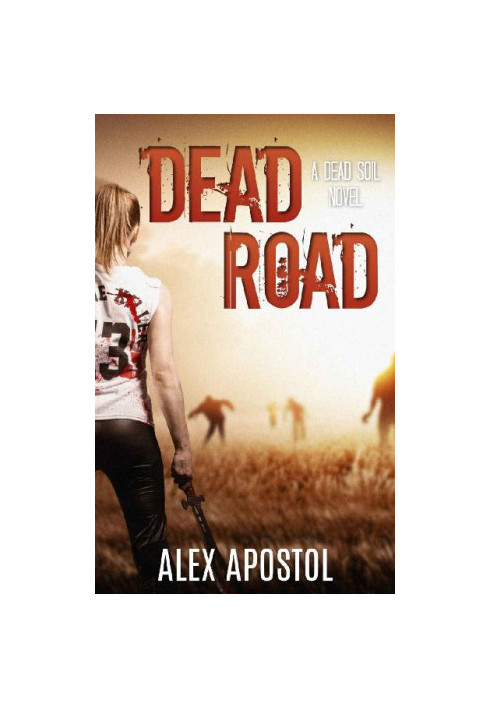 [Dead Soil 02] • Dead Road