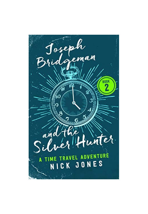 Joseph Bridgeman and the Silver Hunter