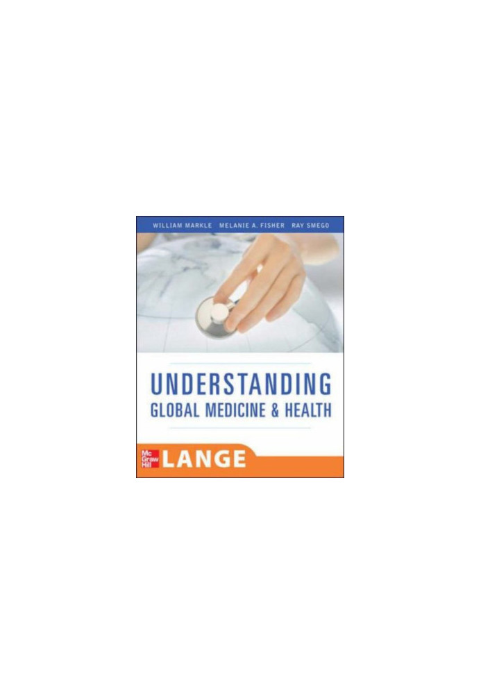 Understanding Global Health (LANGE Clinical Medicine)