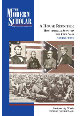 A house reunited : how America survived the Civil War
