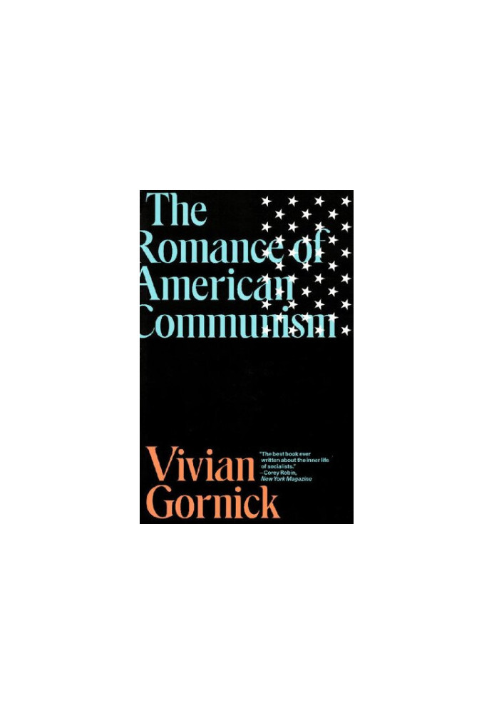 The Romance of American Communism