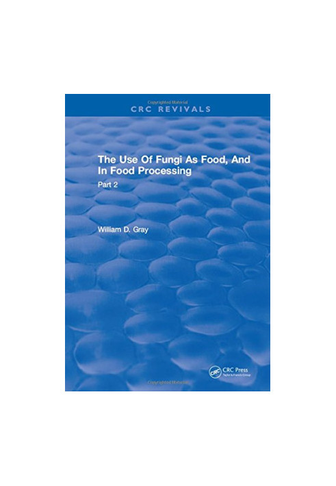 Use Of Fungi As Food : Volume 2