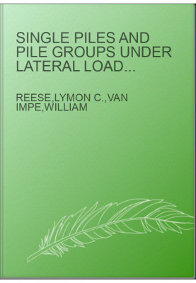 Single Piles and Pile Groups Under Lateral Loading (2nd Edition)