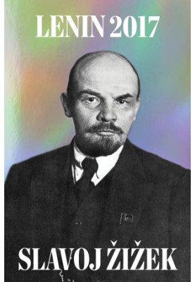 Lenin 2017: Remembering, Repeating, and Working Through