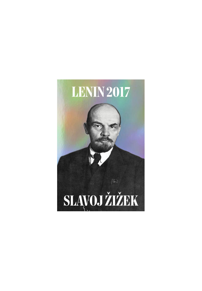 Lenin 2017: Remembering, Repeating, and Working Through