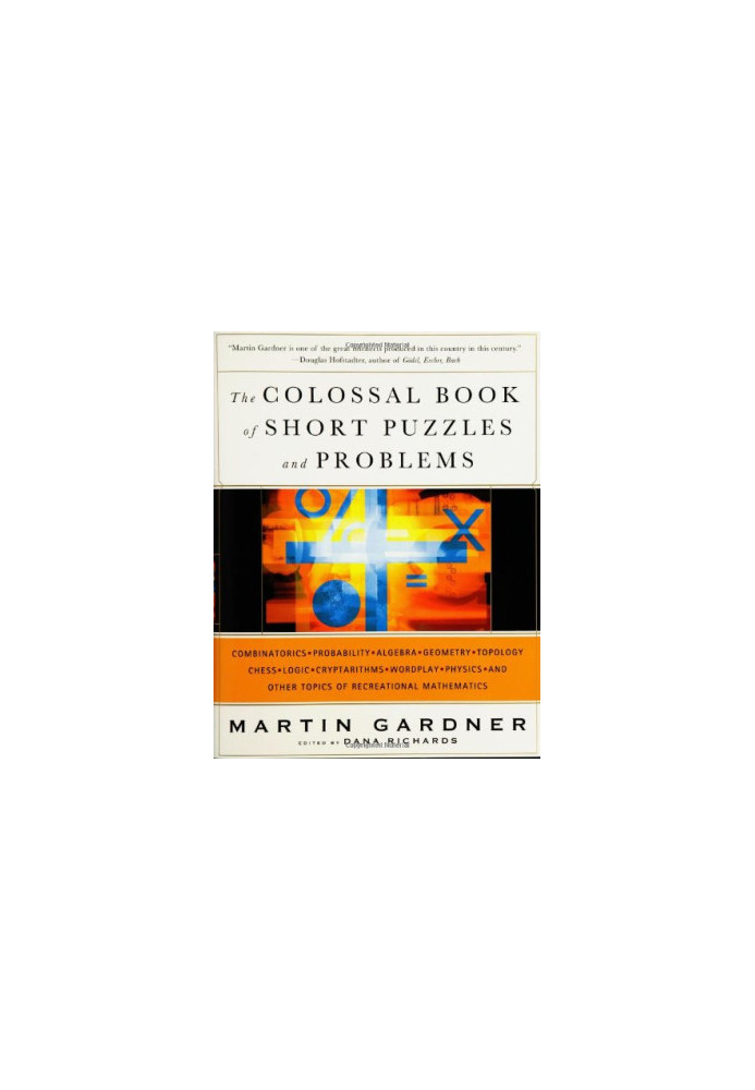 The Colossal Book of Short Puzzles and Problems