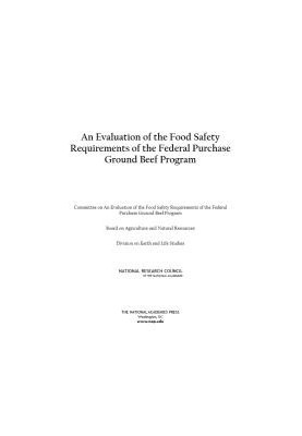 An Evaluation of the Food Safety Requirements of the Federal Purchase Ground Beef Program