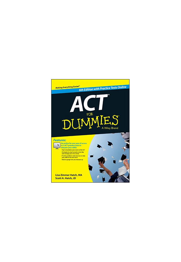 ACT For Dummies, with Online Practice Tests 6th Edition
