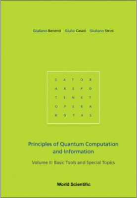 Principles of Quantum Computation and Information: Basic Tools and Special Topics