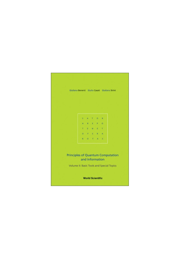 Principles of Quantum Computation and Information: Basic Tools and Special Topics