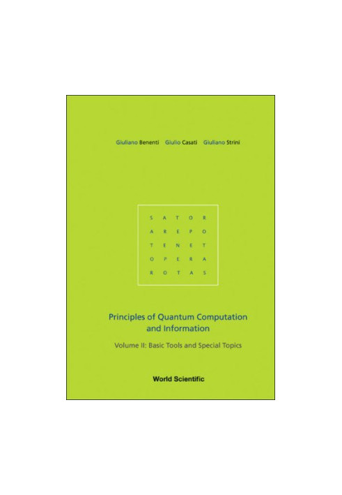 Principles of Quantum Computation and Information: Basic Tools and Special Topics