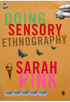 Doing Sensory Ethnography