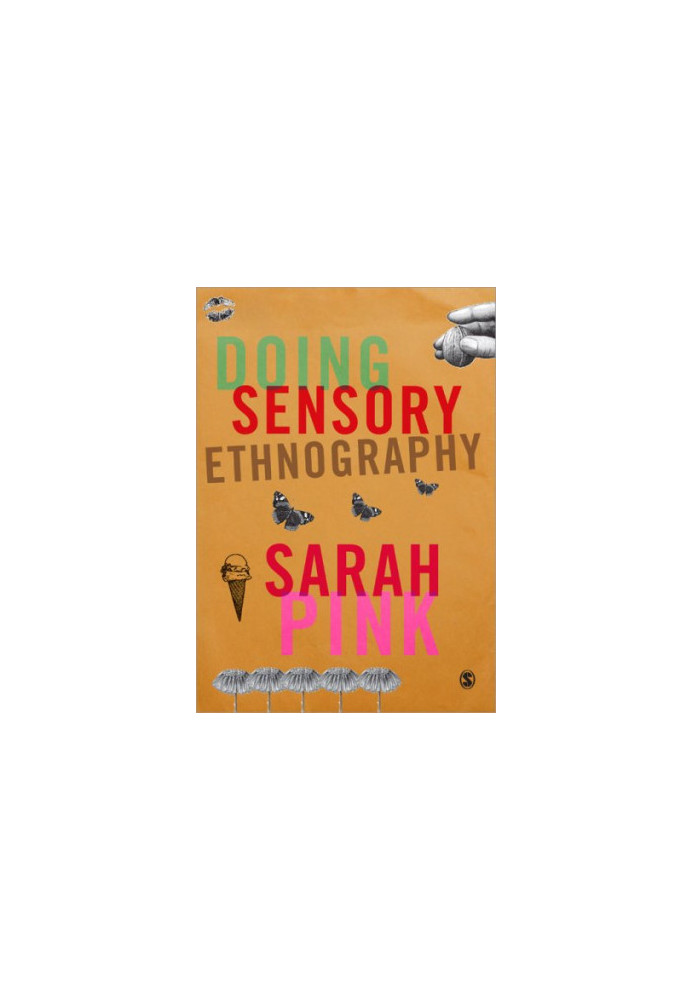Doing Sensory Ethnography