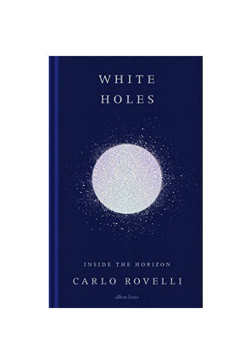 White Holes: Inside The Horizon