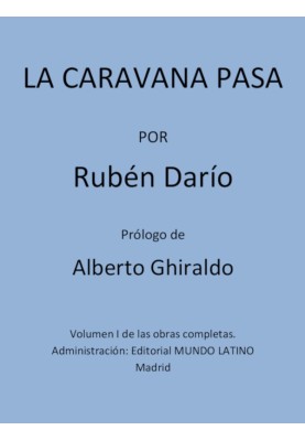 The Caravan Passes Complete Works Vol. I