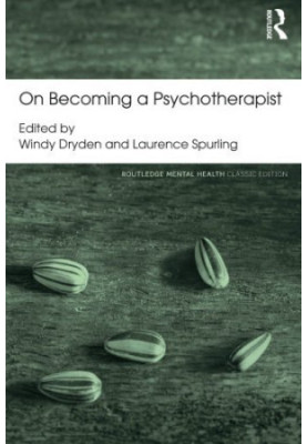 On Becoming a Psychotherapist, revised ed.