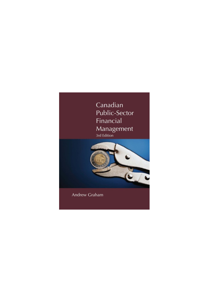 Canadian Public-Sector Financial Management : Third Edition.
