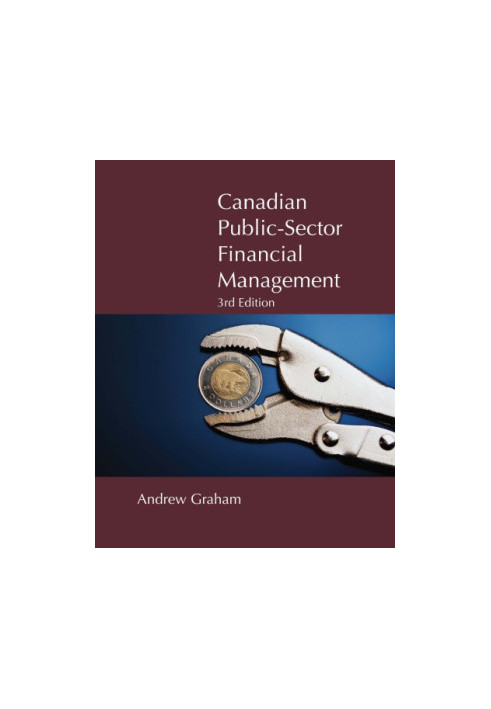 Canadian Public-Sector Financial Management : Third Edition.