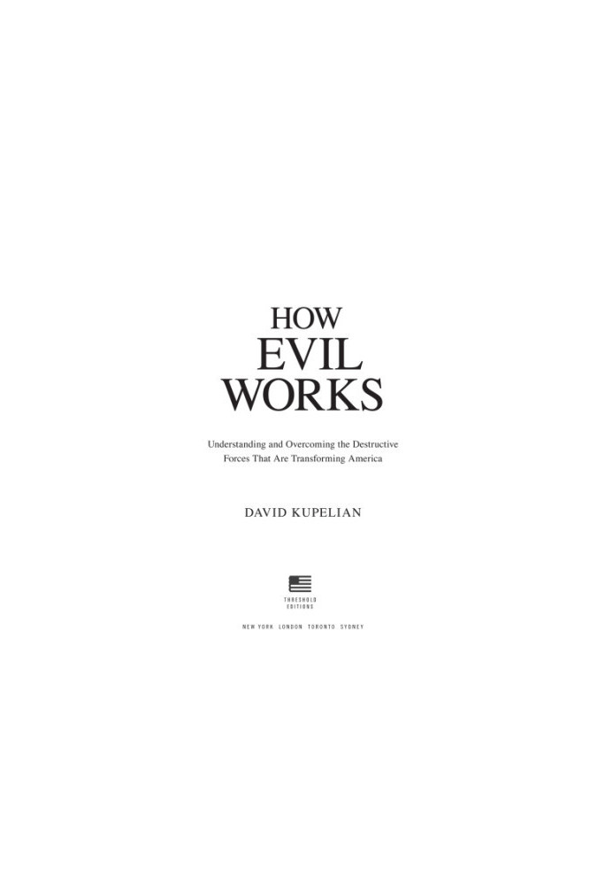 How Evil Works