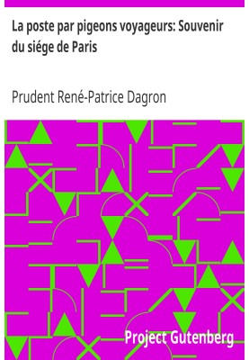Postage by carrier pigeons: Remembrance of the siege of Paris