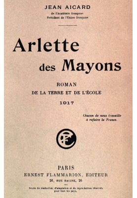 Arlette des Mayons: Novel of land and school