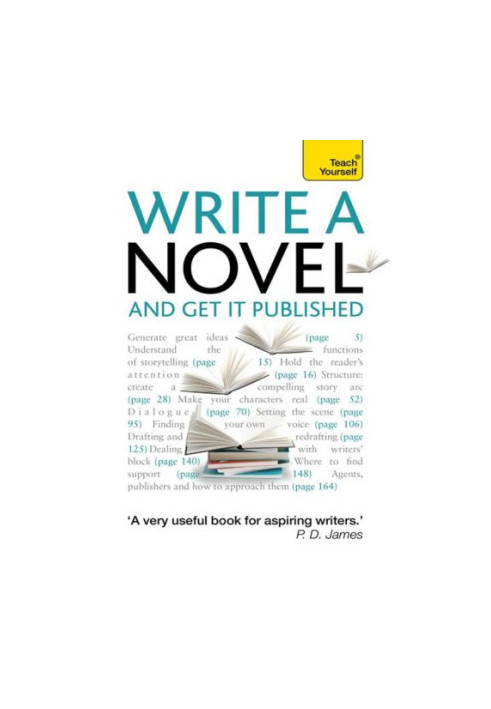 Write a Novel and Get it Published: Teach Yourself