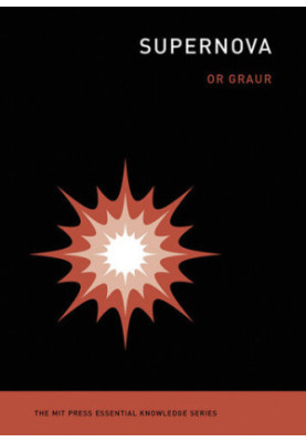 Supernova (The MIT Press Essential Knowledge series)