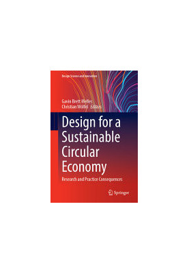 Design for a Sustainable Circular Economy: Research and Practice Consequences