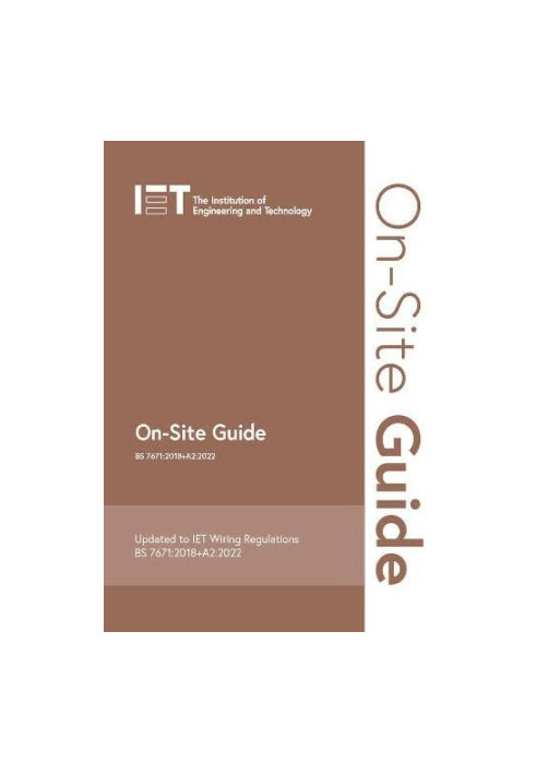 On-Site Guide (BS 7671:2018+A2:2022) (Electrical Regulations)