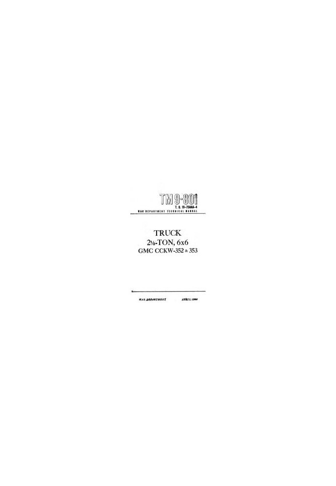 TM 9-801. TRUCK 2,5-ton, 6x6 GMC CCKW-352 & 353