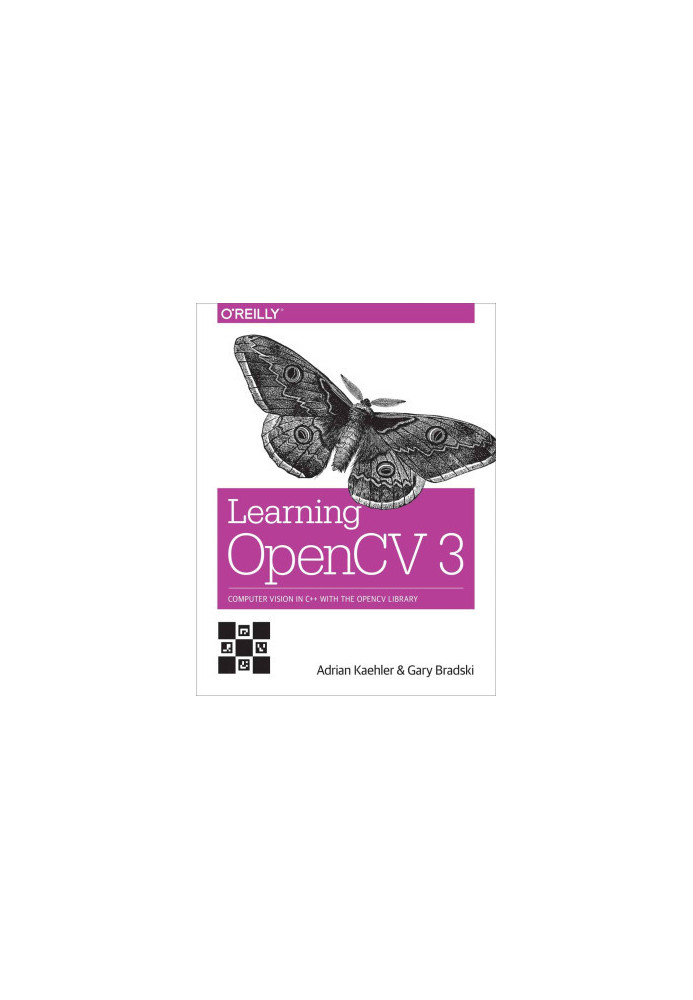 Learning OpenCV 3: Computer Vision in C++ with the OpenCV Library