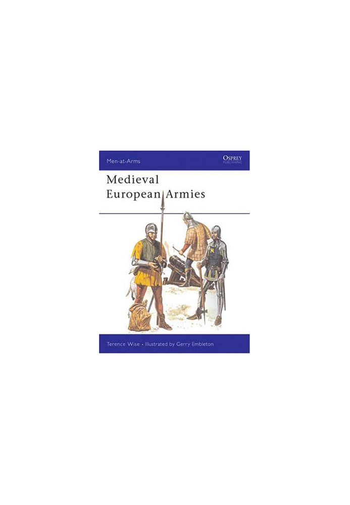 Medieval European Armies 1300-1500