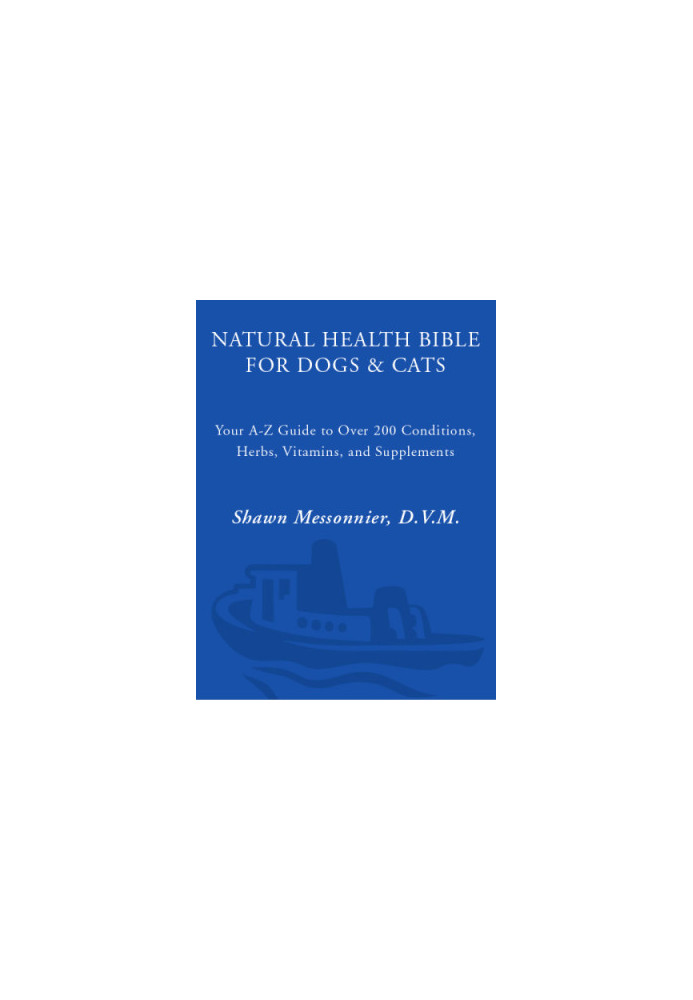 Natural Health Bible for Dogs & Cats