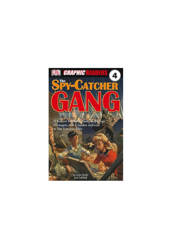 The Spy-Catcher Gang (Dk Graphic Readers)