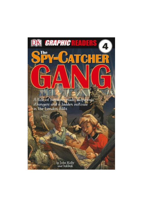 The Spy-Catcher Gang (Dk Graphic Readers)
