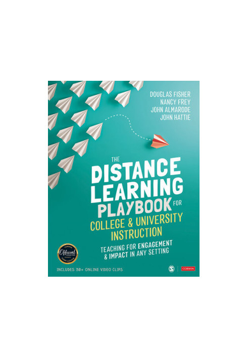 The Distance Learning Playbook for College and University Instruction: Teaching for Engagement and Impact in Any Setting