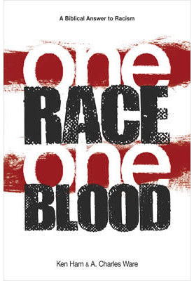 One Blood: The Biblical Answer to Racism