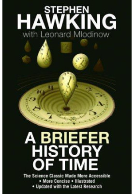 A Briefer History of Time