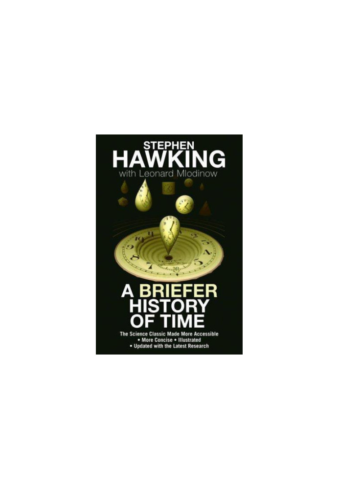 A Briefer History of Time