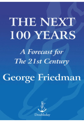 THE NEXT 100 YEARS