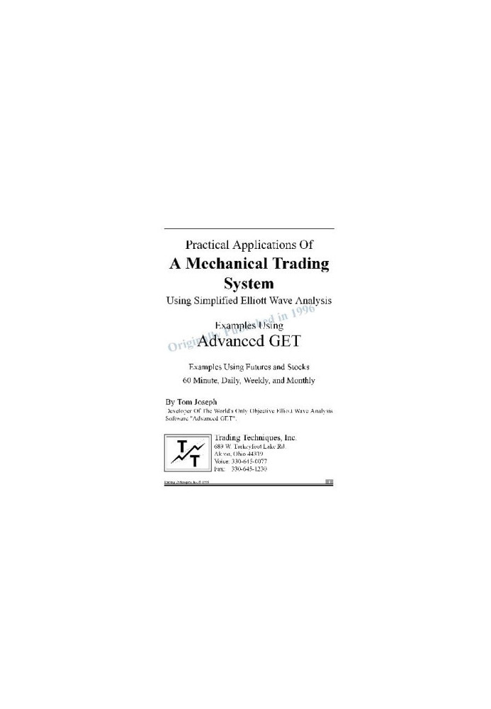 Practical Applications Of A Mechanical Trading System Using Simplified Elliott Wave Analysis