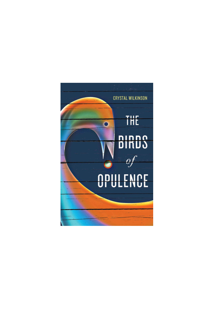 The Birds of Opulence (Kentucky Voices)